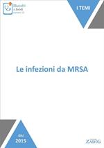 Le infezioni da MRSA