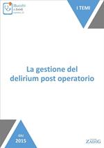 La gestione del delirium post operatorio