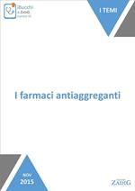 I farmaci antiaggreganti