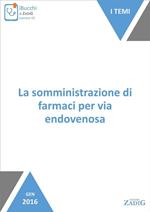 La somministrazione di farmaci per via endovenosa