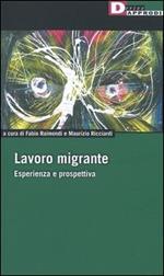 Lavoro migrante. Esperienza e prospettiva