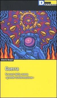 Guerra. Scenari della nuova «grande trasformazione» - Alberto Burgio - copertina