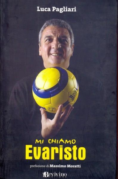 Mi chiamo Evaristo - Luca Pagliari - copertina