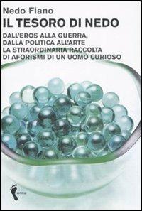 Il tesoro di Nedo. Dall'eros alla guerra, dalla politica all'arte. La straordinaria raccolta di aforismi di un uomo curioso - Nedo Fiano - copertina