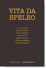 Vita da speleo