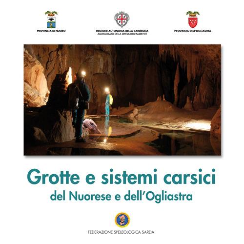 Grotte e sistemi carsici del Nuorese e dell'Ogliastra - Corrado Conca - copertina