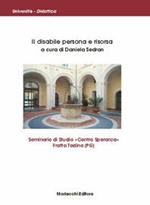 Il disabile. Persona e risorsa