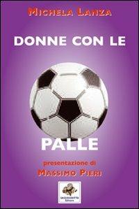 Donne con le palle - Michela Lanza - copertina