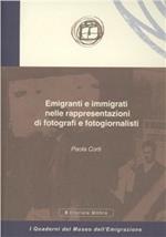 Emigranti e immigrati nelle rappresentazioni di fotografi e fotogiornalisti