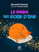 La magia dei giorni strani