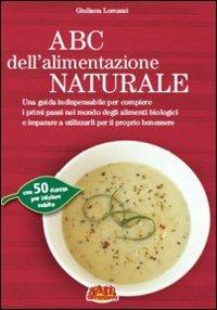 ABC dell'alimentazione naturale - Giuliana Lomazzi - copertina