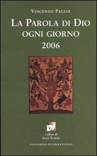 La parola di Dio ogni giorno 2006 - Vincenzo Paglia - copertina