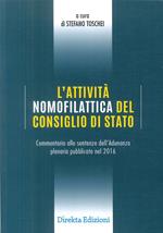 L' attività nomofilattica del Consiglio di Stato. Commentario alle sentenze dell'Adunanza plenaria pubblicate nel 2016