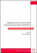 Organizzazioni di volontariato e attività commerciali e produttive