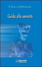 Guida alla serenità