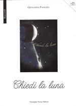 Chiedi la luna