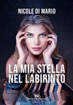 La mia stella nel labirinto