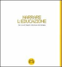 Narrare l'educazione. Dieci racconti fotografici dalle diocesi della Sardegna - copertina