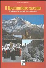 Il Rocciamelone racconta. Tradizioni, leggende ed escursioni