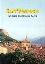 Sant'Ambrogio. Un paese ai piedi della Sacra