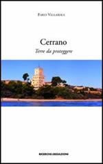 Cerrano. Terre da proteggere. Proposta per l'istituzione di un'area protetta terrestre nella zona di Torre Cerrano in provincia di Teramo