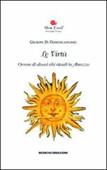 Le virtù. Ovvero di alcuni cibi rituali in Abruzzo