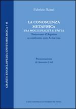 La conoscenza metafisica tra molteplicità e unità. Tommaso d'Aquino a confronto con Avicenna