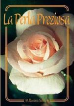 La perla preziosa