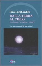 Dalla terra al cielo. Un viaggio tra ragione e mistero