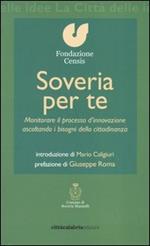 Soveria per te. Monitorare il processo d'innovazione ascoltando i bisogni della cittadinanza