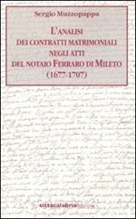 L'analisi dei contratti matrimoniali negli atti del notaio Ferraro di Mileto (1677-1707)