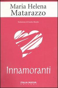 Innamoranti - M. Helena Matarazzo - copertina