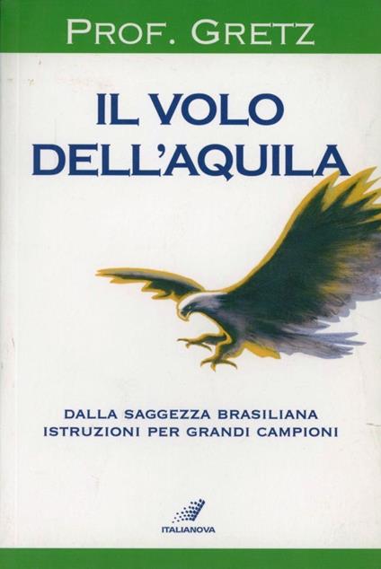 Il volo dell'aquila - João R. Gretz - copertina