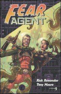 Fear agent. Vol. 1: Ripartenza. - Rick Remender - copertina