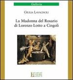 La Madonna del Rosario di Lorenzo Lotto a Cingoli
