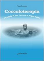 Coccoloterapia. La magia di una carezza in acqua calda