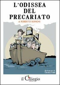 L'odissea del precariato - Roberto Bianchi - copertina