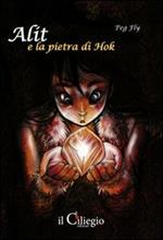 Alit e la pietra di Hok