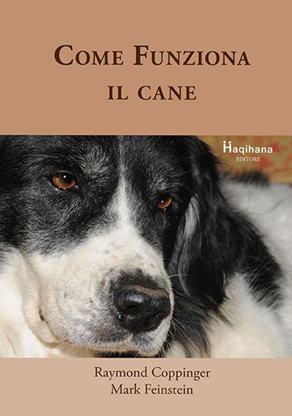 Come funziona il cane - Raymond Coppinger,Mark Feinstein - copertina