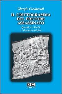 Il crittogramma del pretore assassinato - Giorgio Cosmacini - copertina