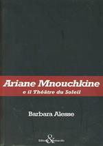 Ariane Mnouchkine e il Théâtre du Soleil