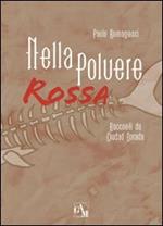 Nella polvere rossa. Racconti da Ciudad Dorada