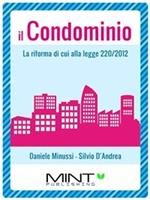 Il condominio. La riforma di cui alla legge 220/2012