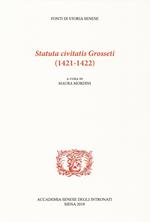 Statuta civitatis Grosseti (1421-1422)