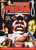 Riccardo Freda: l'esteta dell'emozione