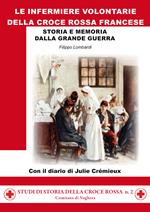 Le infermiere volontarie della Croce Rossa francese. Storia e memoria della grande guerra