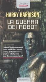 La guerra dei robot