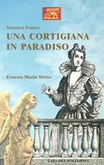 Una cortigiana in paradiso