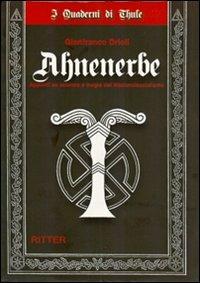 Ahnenerbe. Appunti su scienza e magia del Nazionalsocialismo - Gianfranco Drioli - copertina