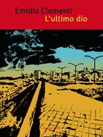 L' ultimo dio